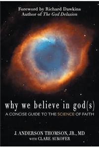 Why We Believe in God(s)