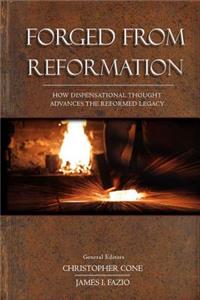 Forged From Reformation