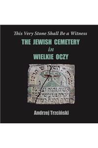 This Very Stone Shall Be a Witness