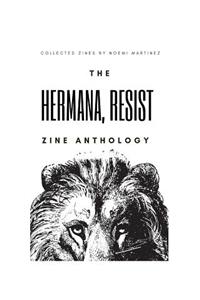 The Hermana, Resist Zine Anthology