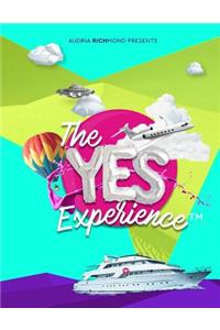 Yes Experience
