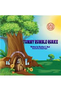 Tummy Rumble Quake