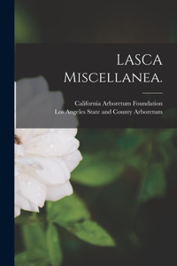 LASCA Miscellanea.