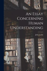 Essay Concerning Human Understanding