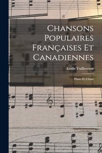 Chansons Populaires Françaises Et Canadiennes
