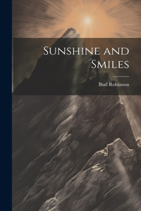 Sunshine and Smiles