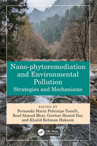 Nano-phytoremediation and Environmental Pollution