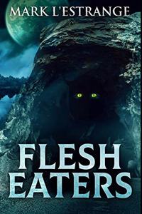 Flesh Eaters