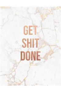Get Shit Done