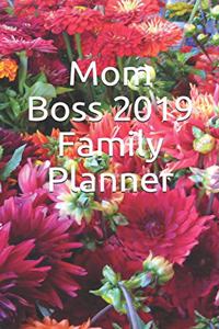 Mom Boss 2019 Family Planner