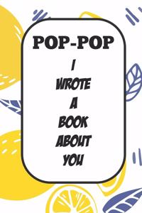 Pop-pop I Wrote A Book About You