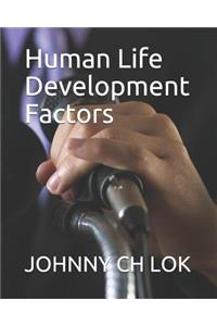 Human Life Development Factors