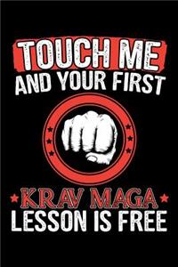 Touch Me and Your First Krav Maga Lesson Is Free