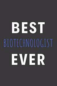 Best Biotechnologist Ever