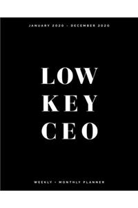 Low Key CEO - January 2020 - December 2020 - Weekly + Monthly Planner