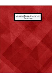 Confined Space Evaluation Checklist