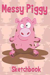 Messy Piggy Sketch Book