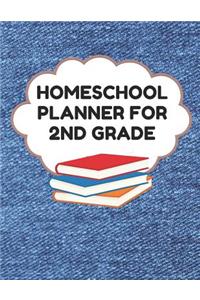 Homeschool Planner for 2nd Grade: Planner for One Student - Assignment and Attendance Log Book - Blank - Denim Background