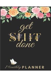 Get Shit Done Monthly Planner