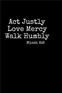 Act Justly Love Mercy Walk Humbly