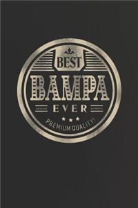 Best Bampa Ever Genuine Authentic Premium Quality