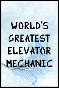 World's Greatest Elevator Mechanic