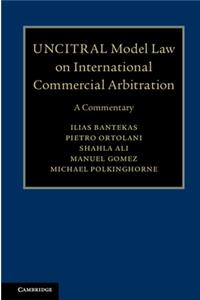 Uncitral Model Law on International Commercial Arbitration