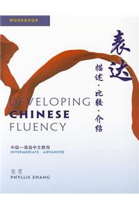 Developing Chinese Fluency Workbook (with Access Key to Online Workbook)