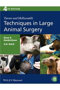 Turner and McIlwraith's Techniques in Large Animal Surgery