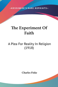 The Experiment of Faith