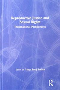 Reproductive Justice and Sexual Rights