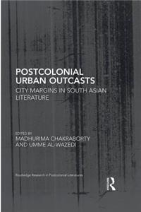 Postcolonial Urban Outcasts