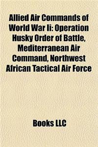 Allied Air Commands of World War II