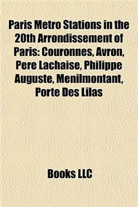 Paris Metro Stations in the 20th Arrondissement of Paris