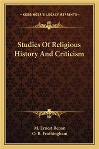 Studies Of Religious History And Criticism