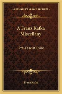 Franz Kafka Miscellany