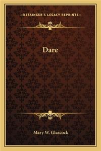 Dare