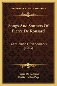 Songs and Sonnets of Pierre de Ronsard