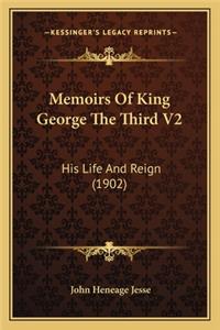 Memoirs of King George the Third V2