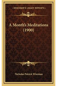 A Month's Meditations (1900)