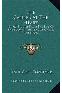 The Canker at the Heart