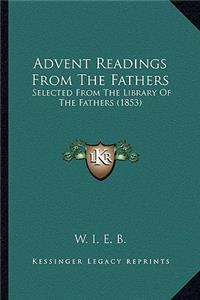 Advent Readings From The Fathers