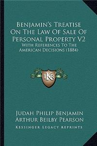 Benjamin's Treatise On The Law Of Sale Of Personal Property V2