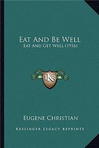 Eat and Be Well