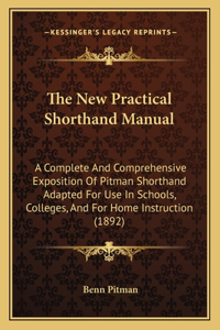 New Practical Shorthand Manual