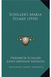 Schiller's Maria Stuart (1910)