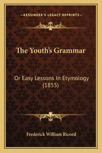 The Youth's Grammar