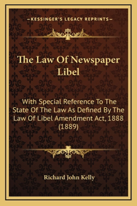 The Law of Newspaper Libel