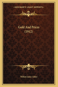 Gold And Prices (1912)