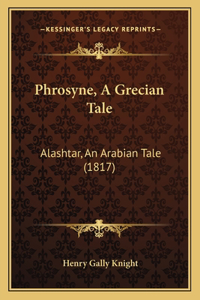Phrosyne, A Grecian Tale